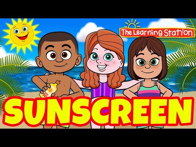 Summer Dance Songs for Children  Sunscreen Song with Lyrics  Kids Songs by The Learning Station