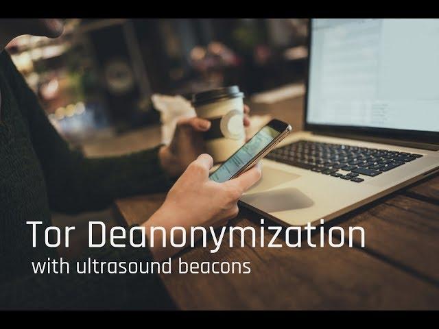 Tor Deanonymization Attack using Ultrasound Beacons