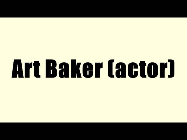 Art Baker (actor)