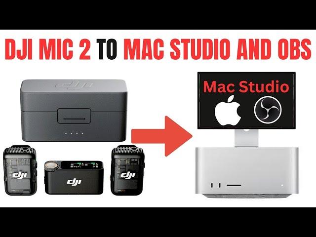 DJI Mic 2 To My Mac Studio Plug-N Play With OBS