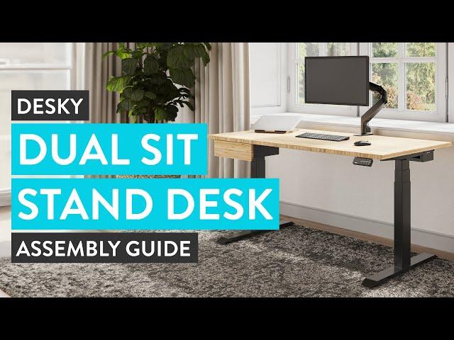 Desky Dual Sit Stand Desk Assembly Guide