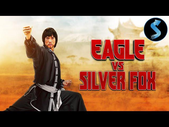 Eagle vs. Silver Fox | Full Kung Fu Action Movie | Wang Cheng Li