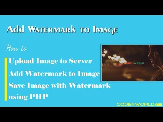 Upload and Add Watermark to Image using PHP