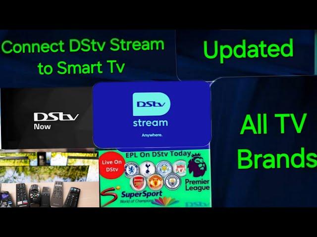 How to connect Dstv Stream to Smart Tv: How to connect dstv now on smart tv dstv: All Tv Brands