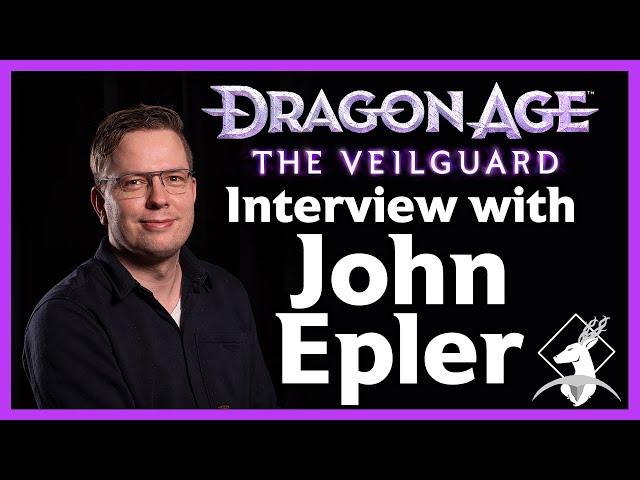 Interview with John Epler || Dragon Age: The Veilguard {Marketing Spoilers}