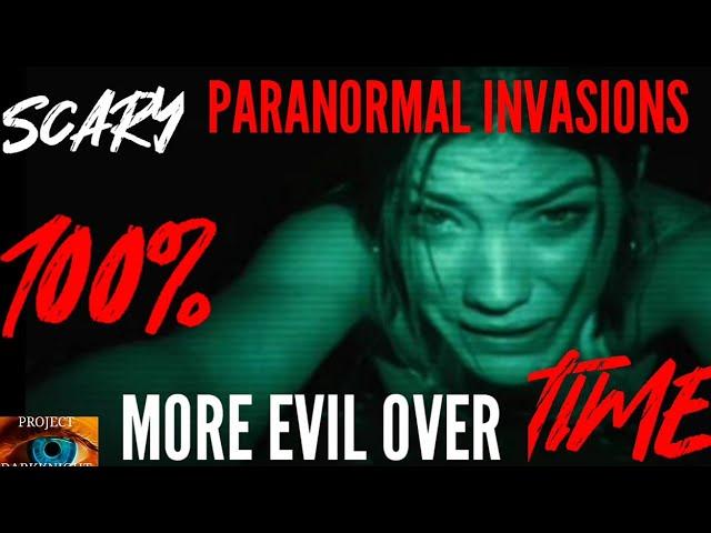 Scary Paranormal Invasions That Got 100% More Evil Over Time