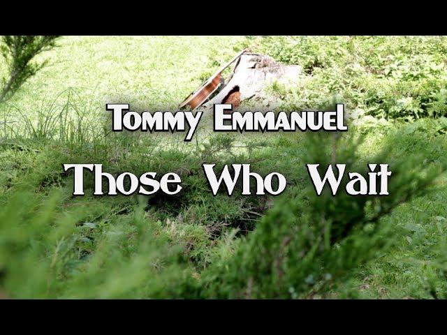 "Those Who Wait" - Tommy Emmanuel (played by Dmitry Teplov)