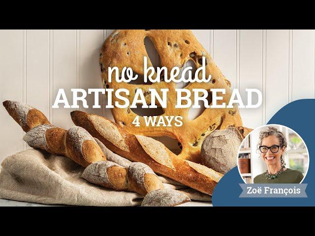 No Knead Artisan Bread - 4 Ways