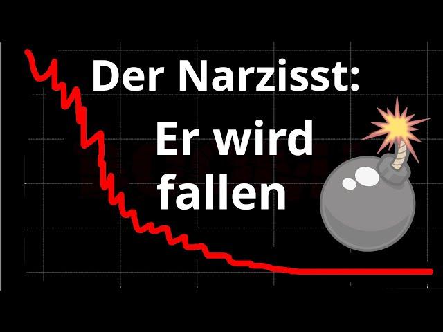 Wann fällt der Narzisst?