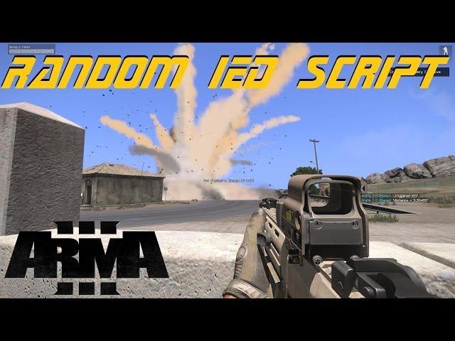 ARMA 3 Editor - Randomized IED script