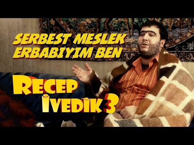 Serbest Meslek Erbabıyım Ben | Recep İvedik 3