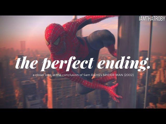 Sam Raimi's SPIDER-MAN (2002): The Perfect Ending - A Video Essay