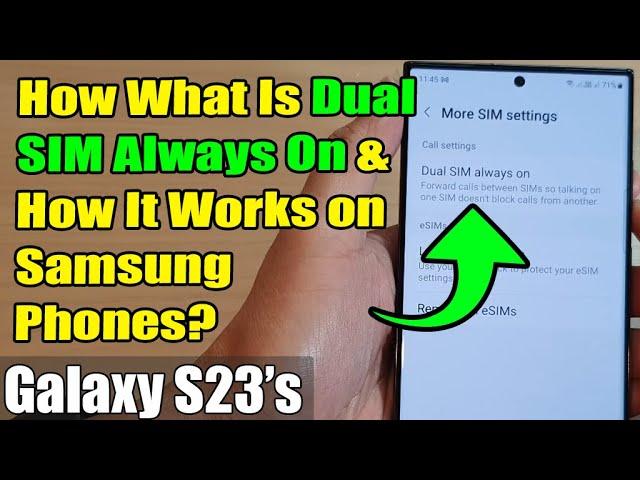 How What Is Dual SIM Always On & How It Works on Samsung Phones?