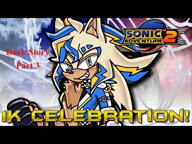 1K Subscriber Celebration: Sonic Adventure 2 100% Playthrough! (Dark Story Part 3)