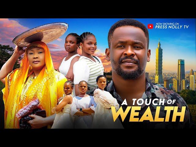 A Touch Of Wealth(New Movie)Zubby Michael -Eucharia Anunobi-New Nigerian Movies 2024-Nollywood movie