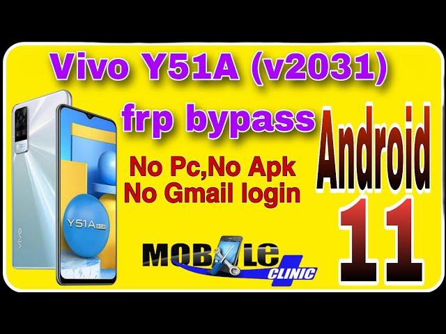 Vivo Y51a frp bypass Android 11, Google account remove without Pc