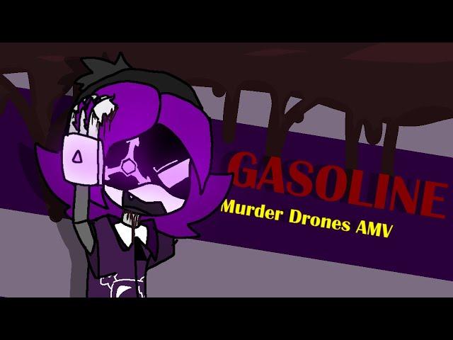 🩸GASOLINE🩸// Murder Drones AMV