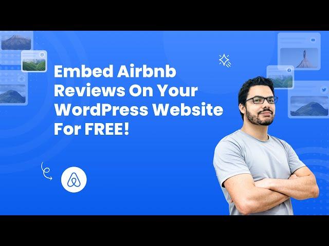 How to embed Airbnb Reviews on your WordPress? #embed #free #sociablekit #airbnb