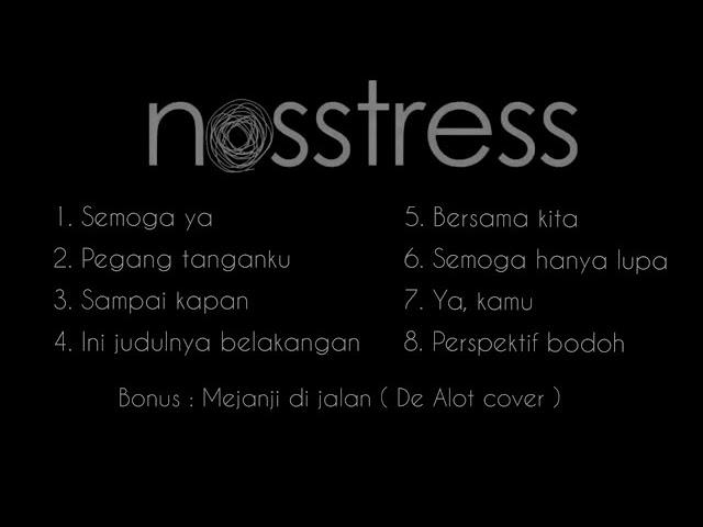 Kumpulan Lagu Terbaik NOSSTRESS