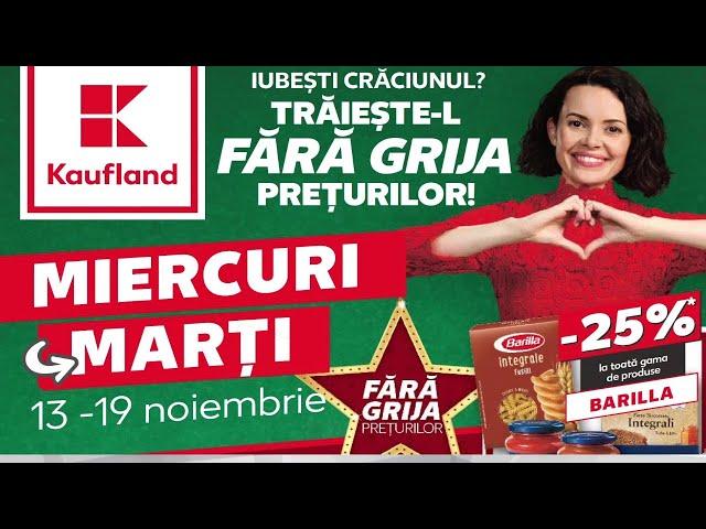 CATALOG KAUFLAND 13 NOIEMBRIE 2024/OFERTE KAUFLAND SAPTAMANA ASTA/KAUFLAND/OFERTE LIDL