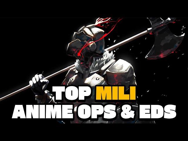 My Top Mili Anime Openings & Endings