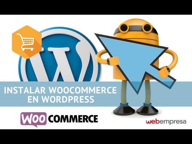 Instalar WooCommerce en WordPress