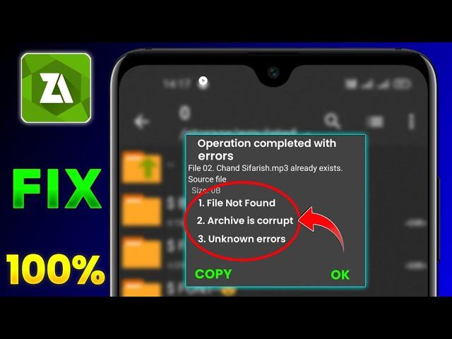 ZArchiver Operation Completed With Errors Problem Fix | ZArchiver File Not Found, Archive is Corrupt