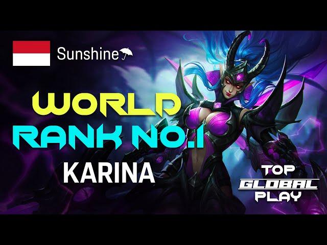 Top Global Play | World Rank No.1 Karina | by Sunshine | MLBB