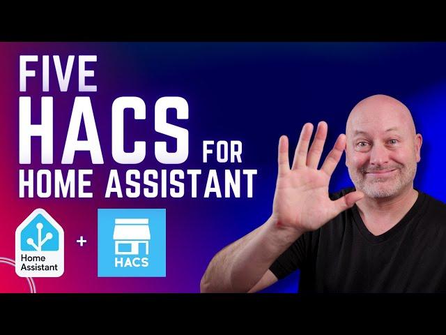 Five HACS for Home Assistant - Home Automation Ideas