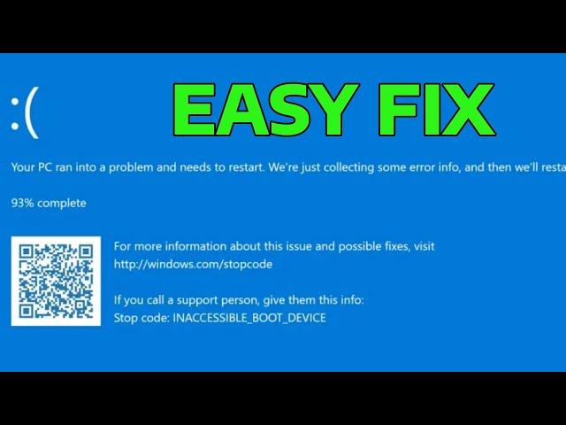 How To Fix INACCESSIBLE BOOT DEVICE on Windows 11 & 10