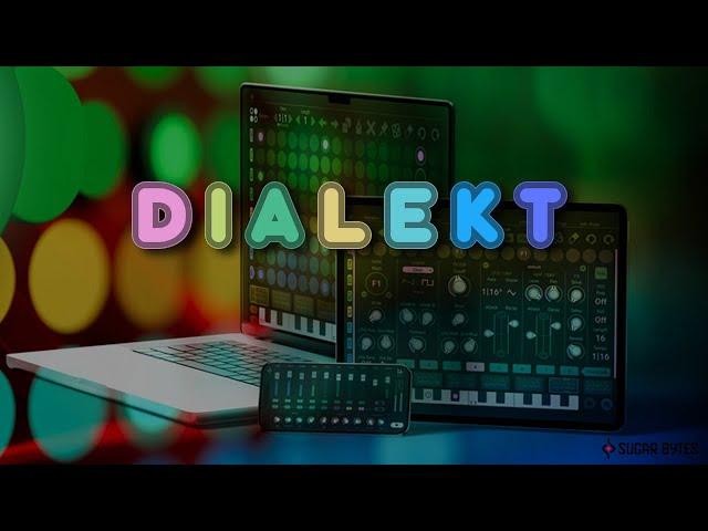 SugarBytes Dialekt Official Walkthrough Tutorial