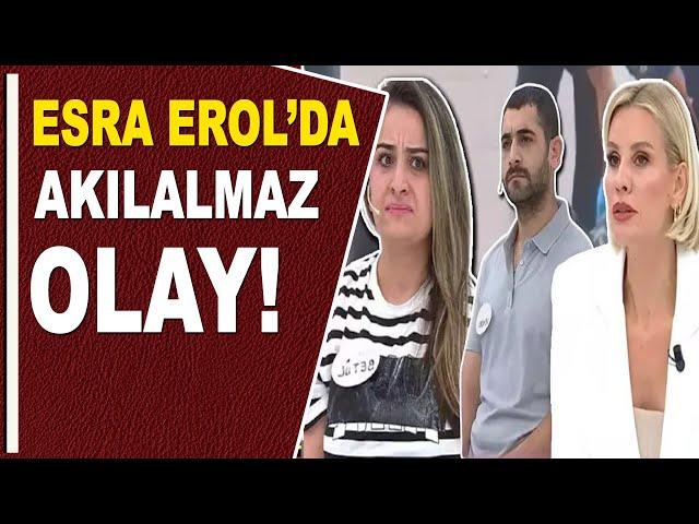 ESRA EROL'DA AKILALMAZ OLAY!