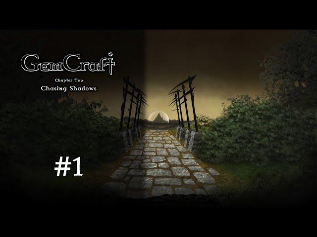 New Beginning, New Shadows | GemCraft, Chapter Two: Chasing Shadows