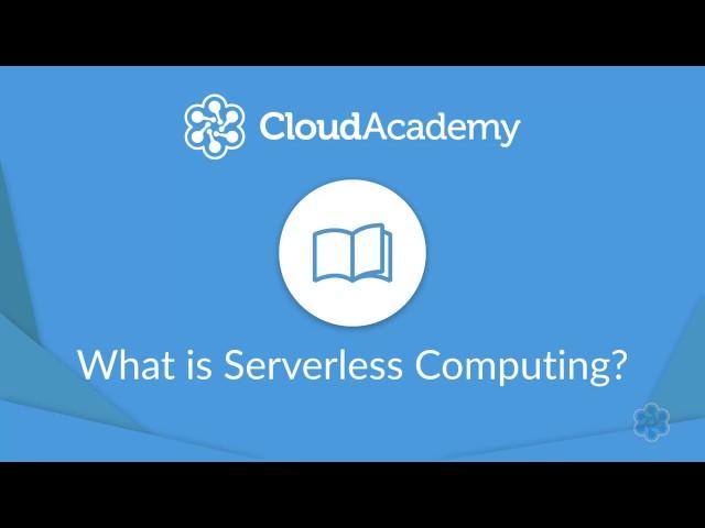 What Is Serverless Computing?