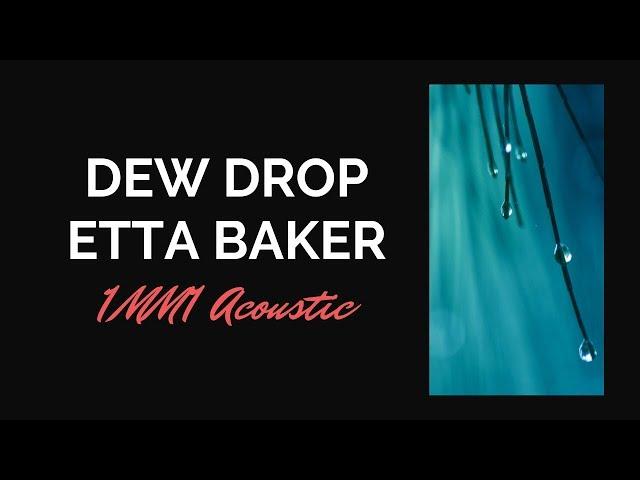 Etta Baker - Dew Drop - 1MM1 Acoustic