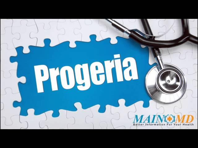 Progeria ¦ Treatment and Symptoms