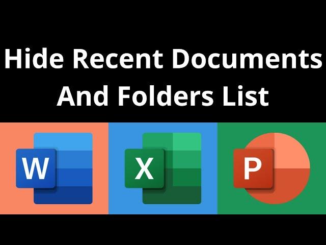 How To Permanently Hide Recent Files & Unpinned Folders Lists In Microsoft Word, PowerPoint, & Excel