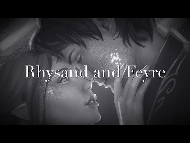 Rhysand and Feyre - soulmates