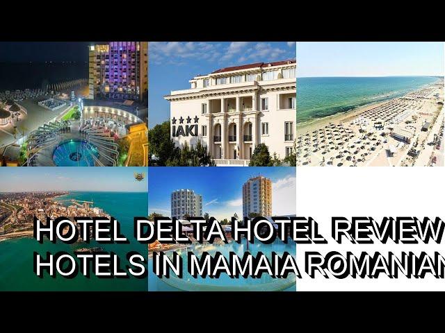 Hotel Delta hotel review  Hotels in Mamaia  Romanian Hotels