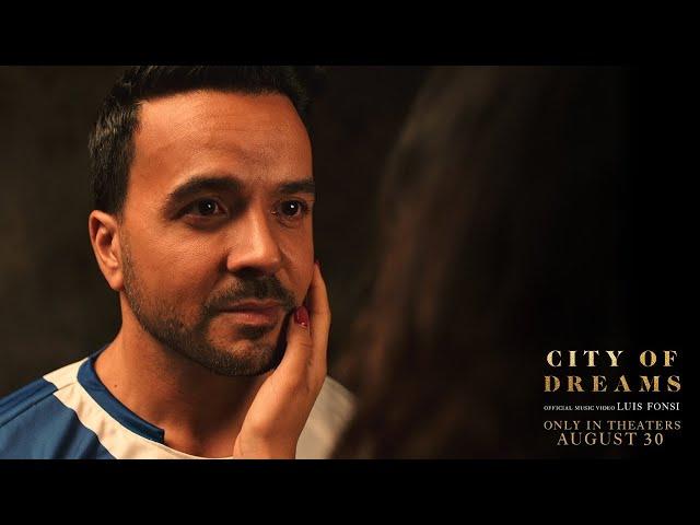 City of Dreams | Official Music Video | Luis Fonsi