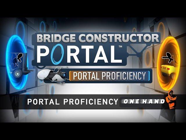 Bridge Constructor Portal - Portal Proficiency | ep : 1