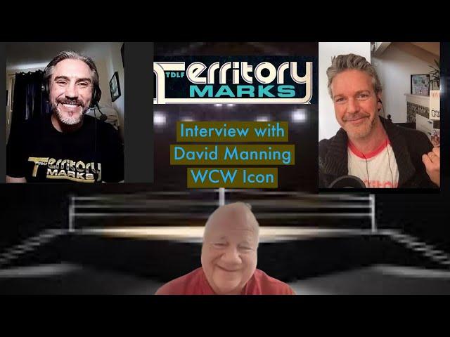 TERRITORY MARKS INTV WITH DAVID MANNING - WORLD CLASS WRESTLING ICON