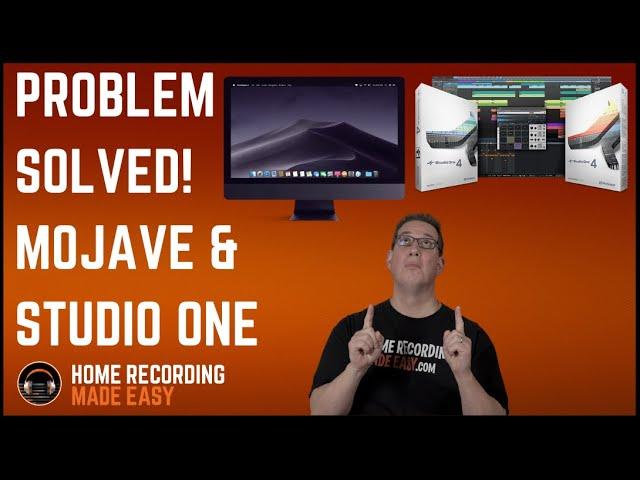 Recording in Presonus Studio One | Mac OXS Mojave Issue - SOLVED!!