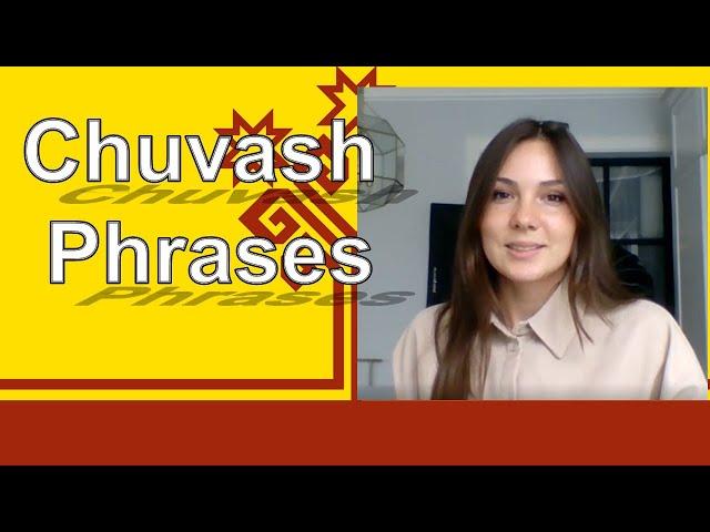 Chuvash Language phrases |  チュヴァシ語フレーズ　[Turkic languages series]  Ksenia