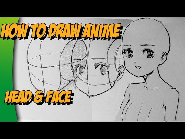 How to draw anime head & face