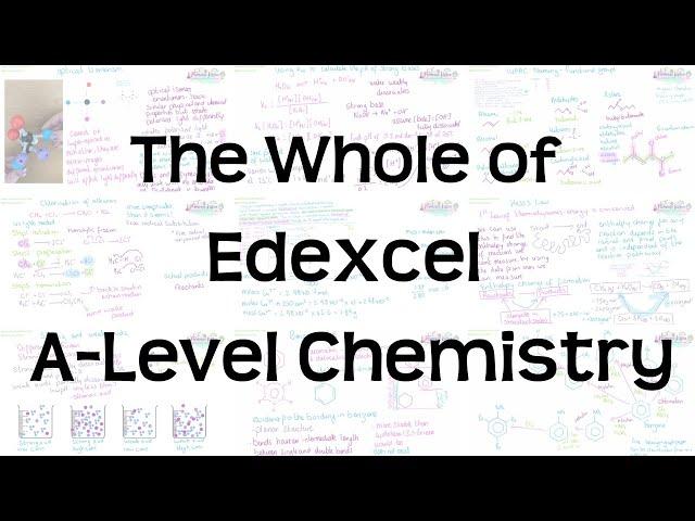 The Whole of Edexcel A-Level Chemistry