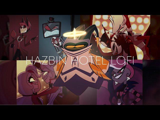 Hazbin Hotel lofi mix | Beats to exterminate hell to