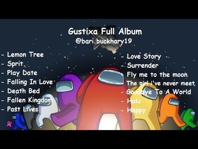 Song Gustixa Full Album | Lo-Fi Remix (Among US Special)