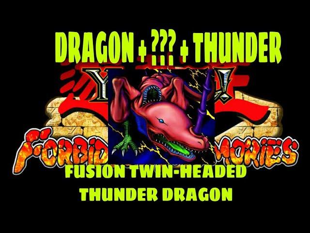 FUSION TWIN-HEADED THUNDER DRAGON Yu-Gi-Oh! Forbidden Memories