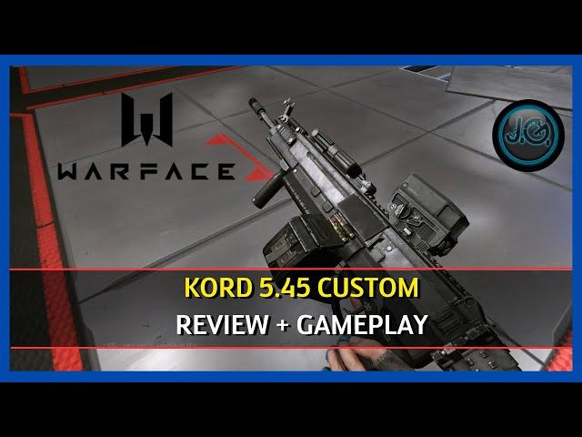 WARFACE - KORD 5.45 - MODIFICADA REVIEW + GAMEPLAY